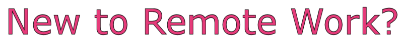 New to Remote Work